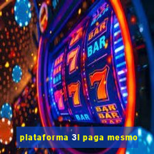 plataforma 3l paga mesmo